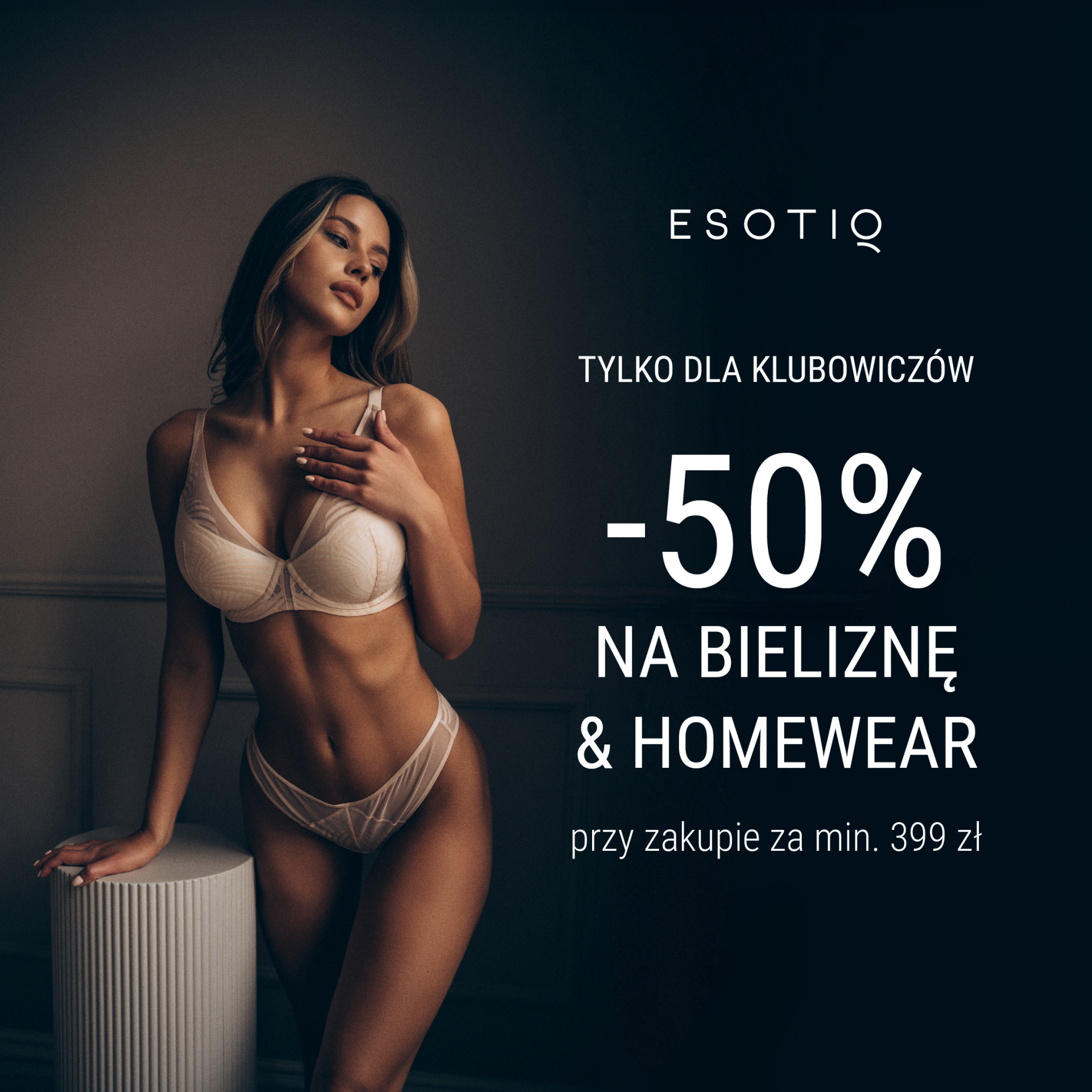 -50%na bieliznę & homewear przy zakupie za min. 399 zł