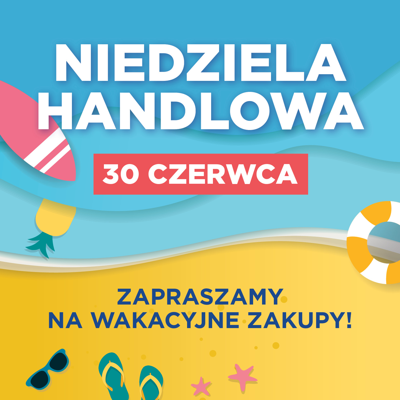 30.06 NIEDZIELA HANDLOWA