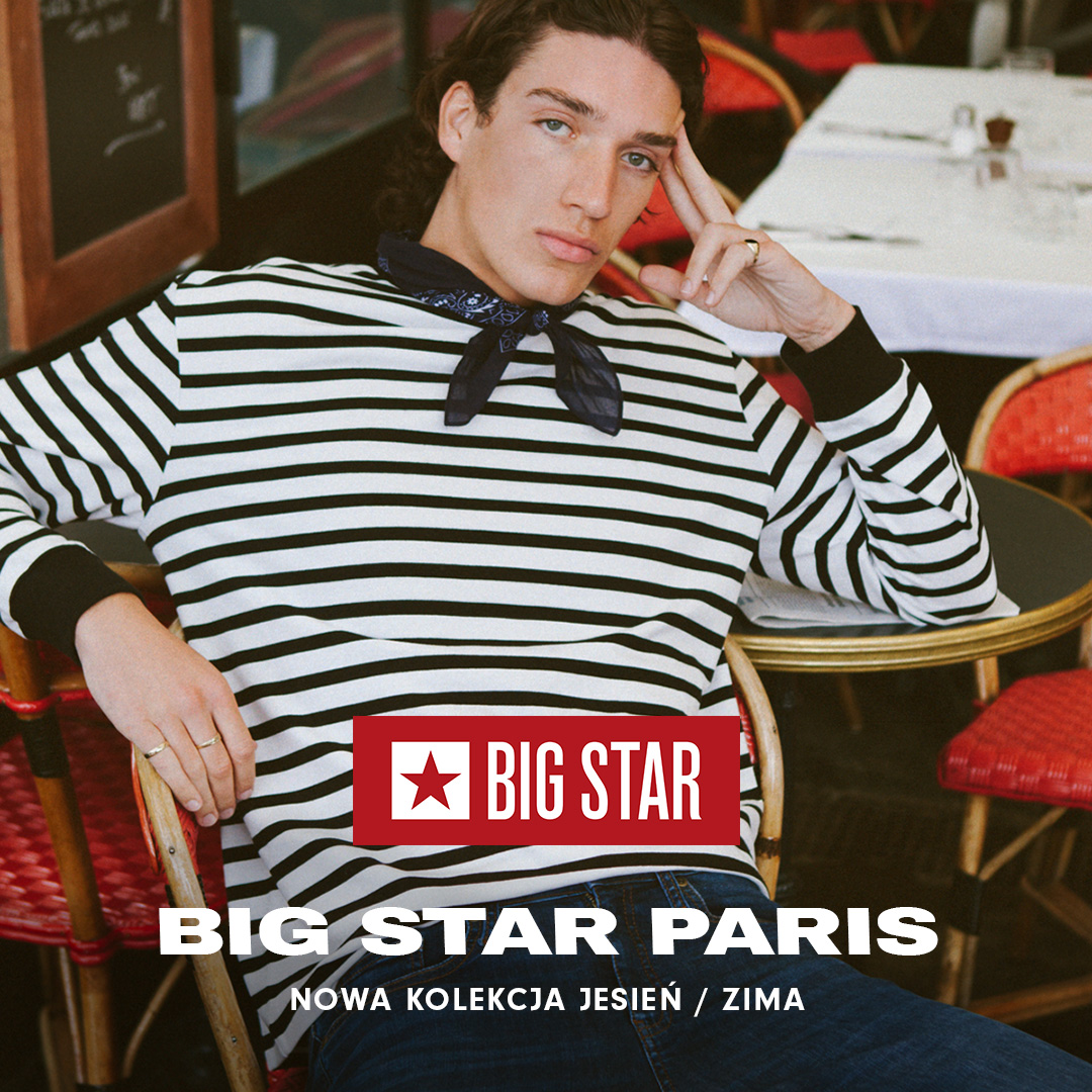 BIG STAR PARIS Nowa Kolekcja JESIEŃ/ZIMA’24