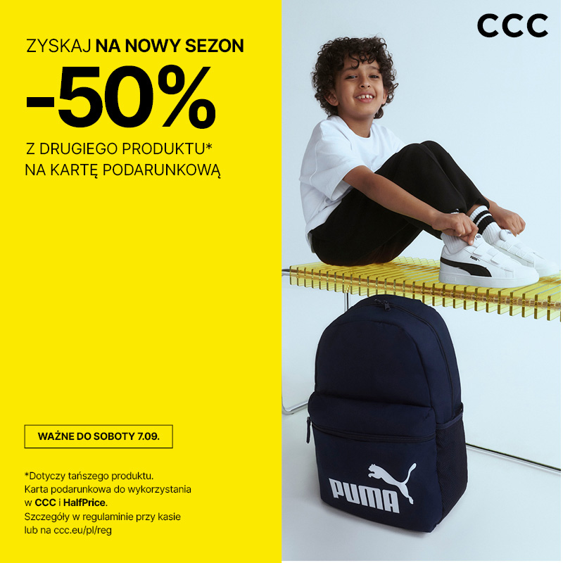 ZYSKAJ NA NOWY SEZON -50% Z DRUGIEGO PRODUKTU* NA KARTĘ PODARUNKOWA