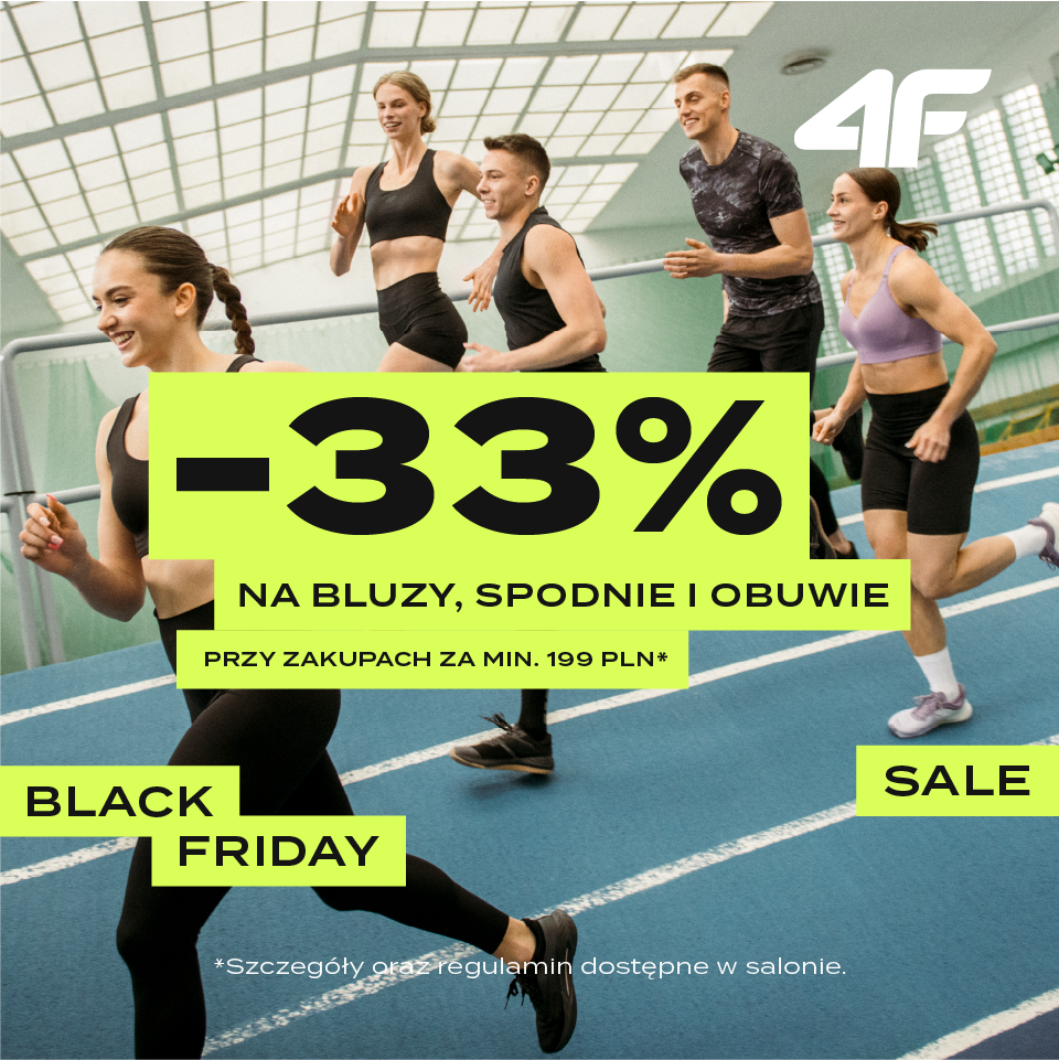 -33% NA BLUZY, SPODNIE I OBUWIE ZA MIN.199 ZŁ w 4F