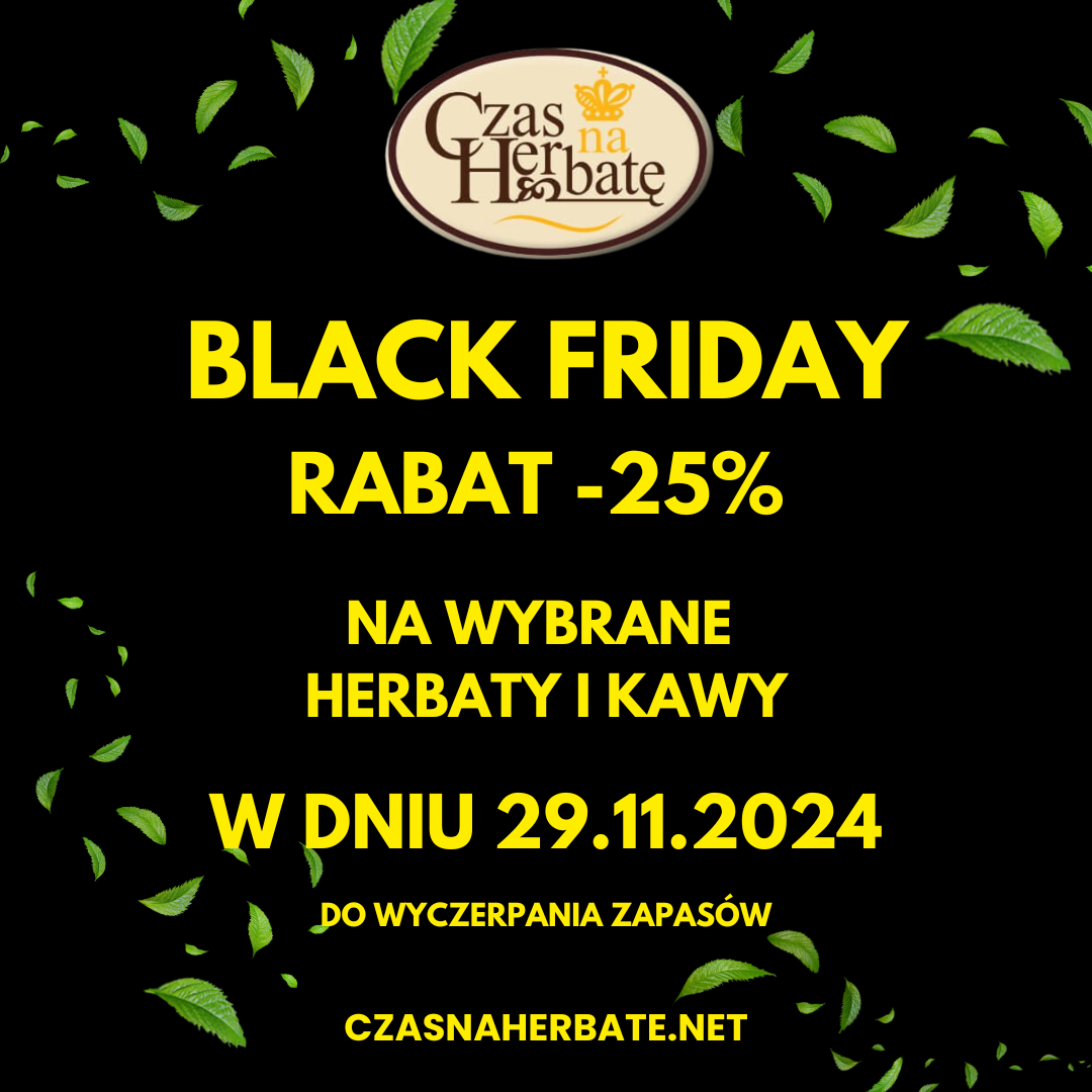 BLACK FRIDAY w Czas na Herbatę