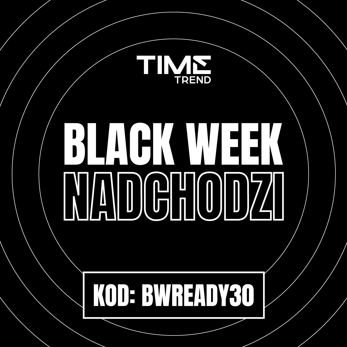 Black Week Nadchodzi w Time Trend
