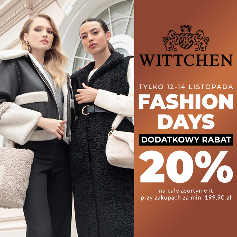 FASHION DAYS w WITTCHEN