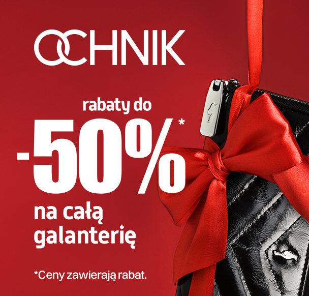 CAŁA GALANTERIA DO -50% w OCHNIK