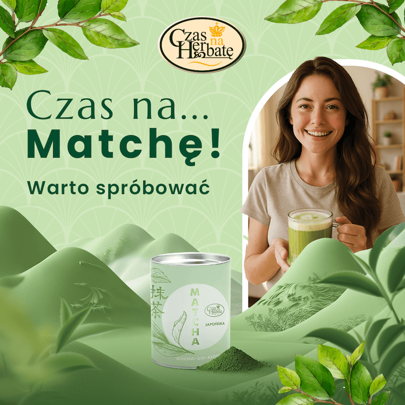 Akcja Matchówka – Czas na Herbatę