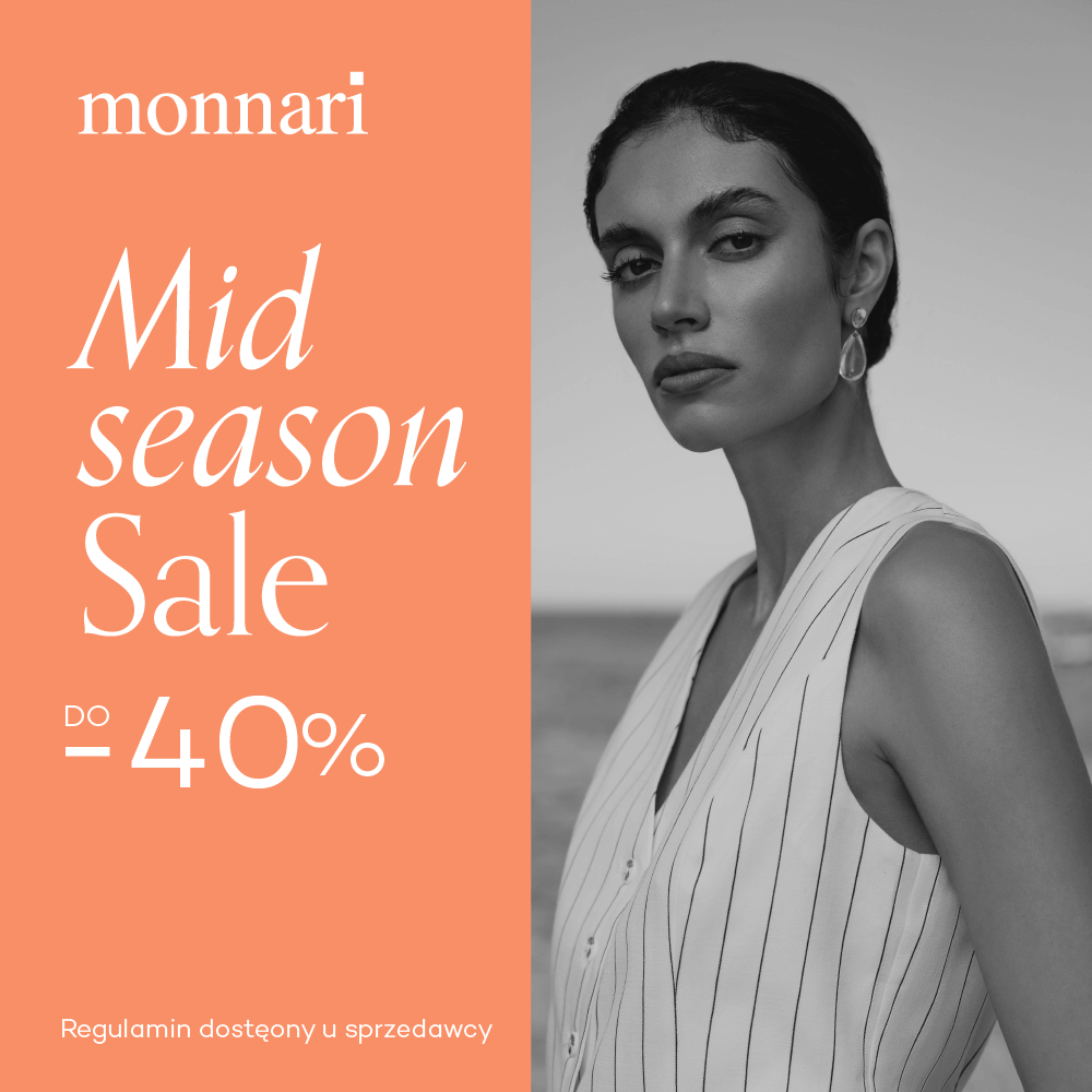 Mid Season Sale w Monnari!