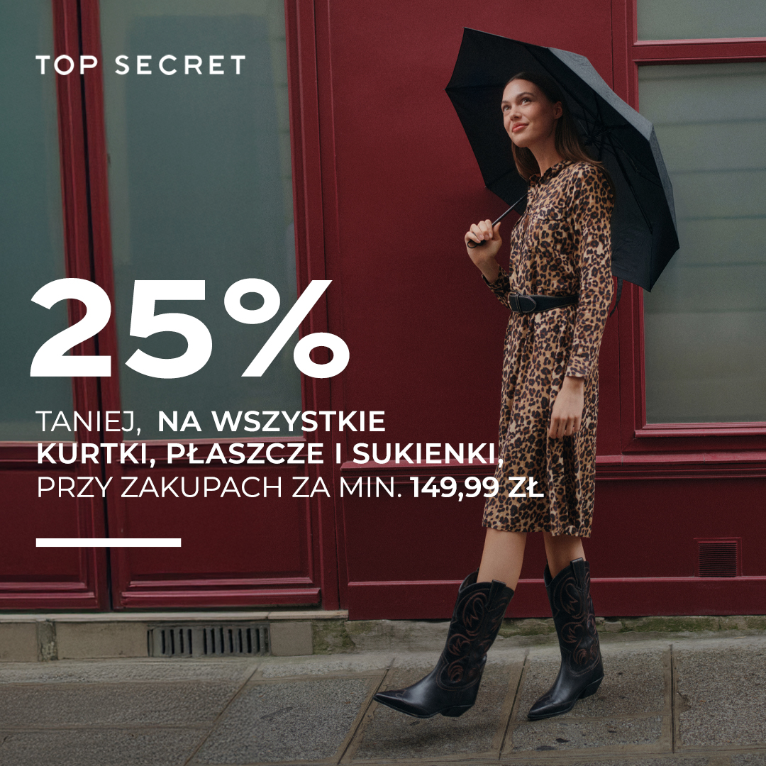 Dodatkowe -25% na wszystkie kurtki, płaszcze i sukienki przy zakupach za min. 149,99 zł